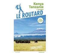 Guide Du Routard Kenya Tanzanie 2020/21