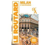 Guide Du Routard Milan Et Ses Environs 2025/26 (ebook)