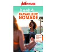 Guide Du Travailleur Nomade 2021/2022 Petit Futé (ebook)