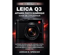 Guide d'utilisation de l'appareil photo Fujifilm X-E5, édition 2026: Apprenez à maîtriser les commandes de l'appareil photo, les simulations de films et les techniques de prise de vue pour des photos