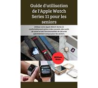 Guide d'utilisation de l'Apple Watch Series 11 pour les seniors