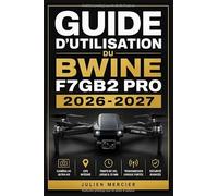 Guide d'Utilisation Du Bwine F7gb2 Pro 2026-2027: Une approche progressive pour gagner en confiance et améliorer les performances