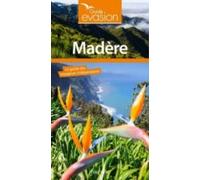 Guide Evasion Madére