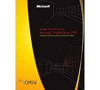 Guide for IT Pros for Microsoft Project Server 2010