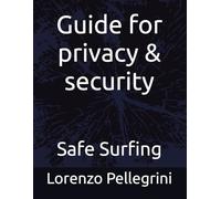 Guide for privacy & security: Safe Surfing