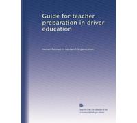 Guide for teacher preparation in driver education
