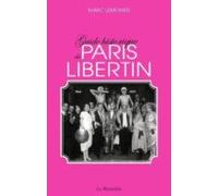 Guide Historique Du Paris Libertin