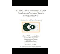GUIDE - How to identify ADHD in adults and proceed from a work perspective