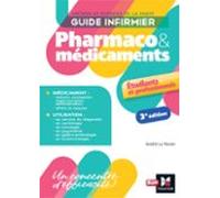 Guide Infirmier Pharmaco Et Médicaments - 3e Édition (ebook)