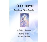 Guide- Journal: Oracle de l'Ame Sacrée