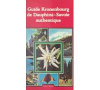 Guide Kronenbourg De Dauphiné-savoie Authentique (ebook)