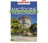 Guide Macédoine - Thessalonique 2025 Carnet Petit Futé (ebook)