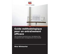 Guide méthodologique pour un entraînement efficace