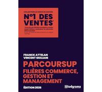 Guide Parcoursup: Filières commerce, gestion et management