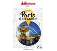 Guide Paris Et Ses Environs 2025 Petit Futé (ebook)