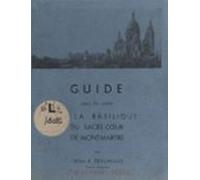 Guide Pour La Visite De La Basilique Du Sacré-cœur De Montmartre (eboo