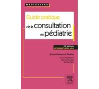 Guide Pratique De La Consultation En Pédiatrie (ebook)