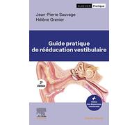 Guide pratique de rééducation vestibulaire