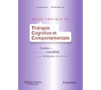 Guide Pratique De Thérapie Cognitive Et Comportementale (ebook)