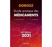 Guide pratique des médicaments Dorosz