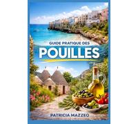 Guide pratique des Pouilles