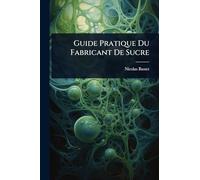 Guide Pratique Du Fabricant De Sucre