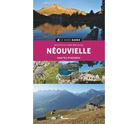 Guide Rando Néouvielle (2e ed): Hautes-Pyrénées