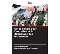 Guide simple pour l'entretien et le dépannage des ordinateurs