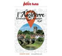 Guide Sud Angleterre 2025/2026 Petit Futé: Kent / Hampshire / Cornouai