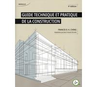 Guide technique et pratique de la construction