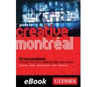 Guide To Creative Montreal (ebook)