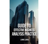 Guide to Effective Business Analysis Practice
