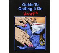 Guide to Getting it on: Unzipped