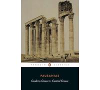 Guide To Greece Vol. 1: Central Greece v. 1 (Classics) [Idioma Inglés]: Volume 1: Central Greece: 001 (Penguin Classics, L225-226)