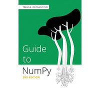 Guide to NumPy: 2nd Edition