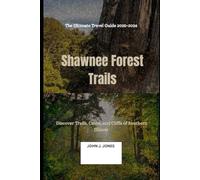 Guide To Shawnee Forest Trails