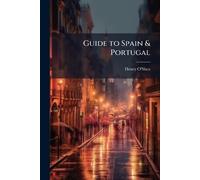 Guide to Spain & Portugal