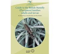 Guide to the British Stonefly (plecoptera) Families: Adults and Larvae
