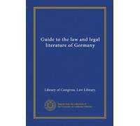 Guide to the law and legal literature of Germany