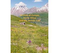 Guide to the Orchids of Europe, North-Africa and the Middle East