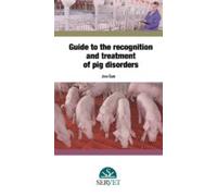 Guide To The Recognition And Treatment Of Pig Disorders