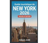 Guide touristique de New York 2026