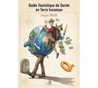 Guide Touristique de Survie en Terre Inconnue