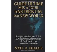 Guide ultime mis à jour d'Aeternum sur New World: Stratégies complètes pour le PvE, le PvP, l'artisanat, la progression de fin de partie et les événements saisonniers
