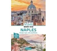 Guide Un Grand Week-end Á Naples
