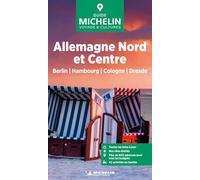 Guide Vert Allemagne Nord et Centre: Berlin, Hambourg, Cologne, Dresde (Guides Verts)