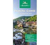 Guide Vert Franche-Comté, Jura: Montagnes du Jura