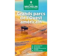 Michelin – Guía Verde Grandes parques del Oeste americano (Guías Verdes)