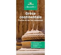 Guide Vert Grèce continentale: Corfou et les îles Ioniennes (Guides Verts)