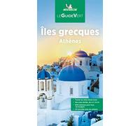 Guide Vert Îles grecques, Athènes (Guides Verts)